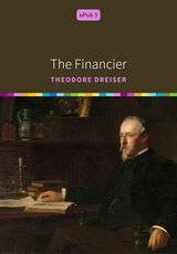 Book Cover of The Financier by Theodore Dreiser (ISBN: )