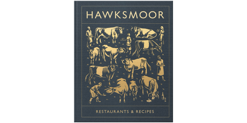 Hawksmoor Restaurants & Recipes Jellybooks Cloud Reader