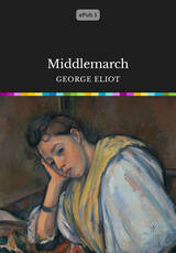 Book Cover of Middlemarch by George Eliot (ISBN: )