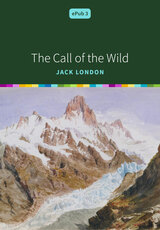 Book Cover of The Call of the Wild by Jack London (ISBN: )