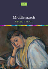 Book Cover of Middlemarch by George Eliot (ISBN: )