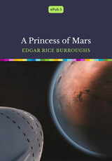 Book Cover of A Princess of Mars by Edgar Rice Burroughs (ISBN: )
