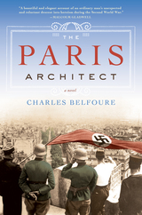 Book Cover of The Paris Architect by Charles Belfoure (ISBN: 9781402294150)