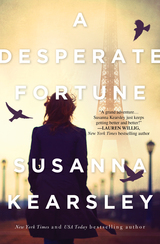 Book Cover of A Desperate Fortune by Susanna Kearsley (ISBN: 9781492602026)