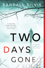 Book Cover of Two Days Gone by Randall Silvis (ISBN: 9781492639732)