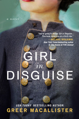 Book Cover of Girl in Disguise by Greer Macallister (ISBN: 9781492652731)