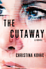 Book Cover of The Cutaway by Christina Kovac (ISBN: 9781501141713)
